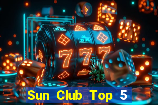 Sun Club Top 5 Game Đánh Bài Đổi Thưởng