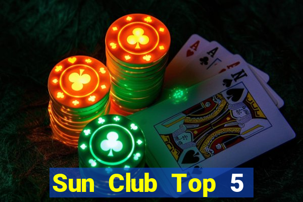 Sun Club Top 5 Game Đánh Bài Đổi Thưởng