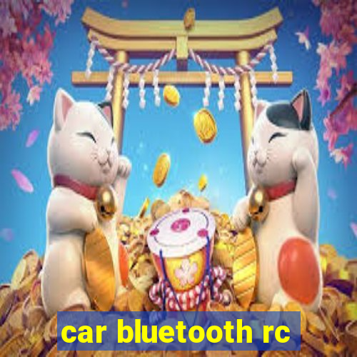 car bluetooth rc