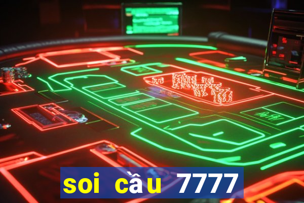 soi cầu 7777 kênh mới