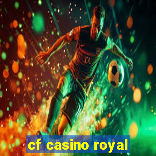 cf casino royal