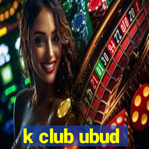 k club ubud