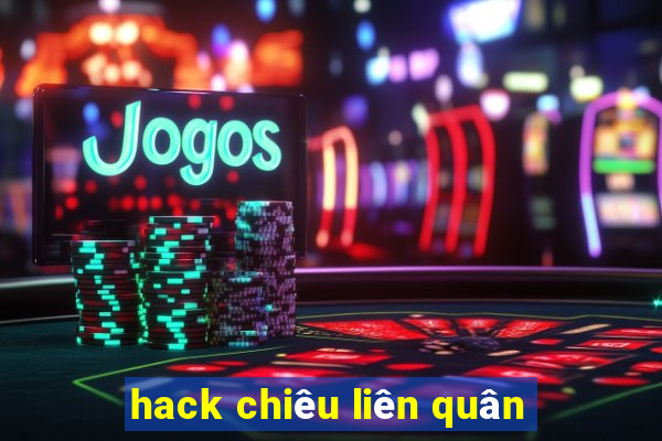 hack chiêu liên quân