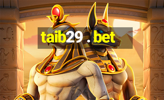 taib29 . bet