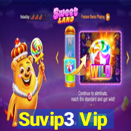 Suvip3 Vip