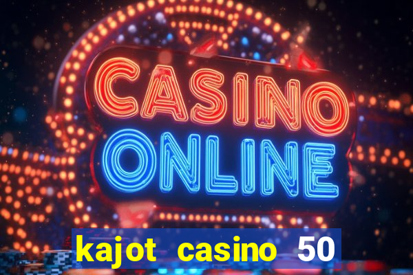 kajot casino 50 free spins