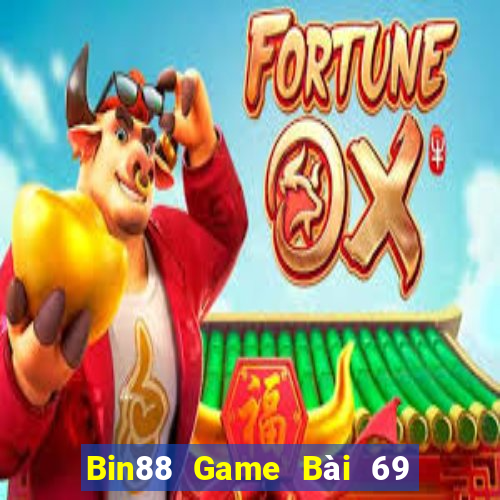 Bin88 Game Bài 69 Doi Thuong