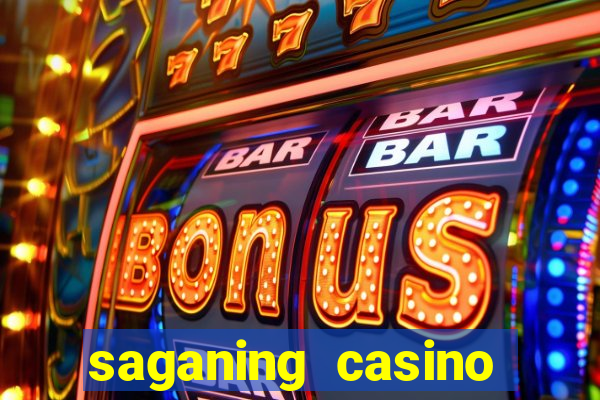 saganing casino table games