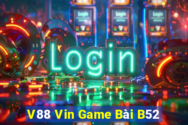 V88 Vin Game Bài B52