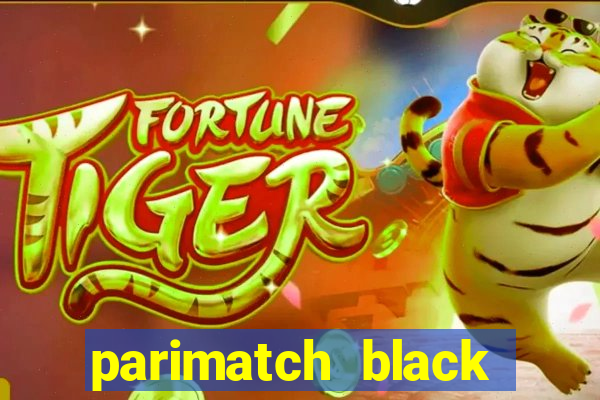 parimatch black live casino