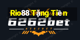 Rio88 Tặng Tiền