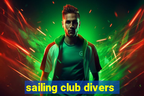 sailing club divers