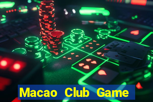 Macao Club Game Bài Uy Tín