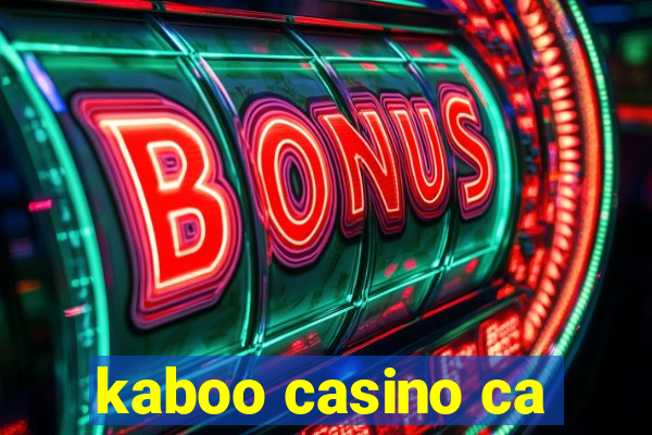 kaboo casino ca