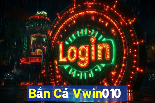 Bắn Cá Vwin010