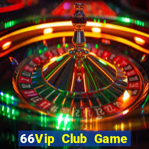 66Vip Club Game Bài Fa88 Apk