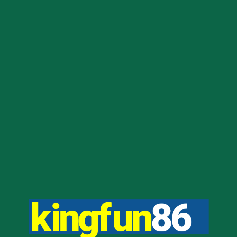 kingfun86