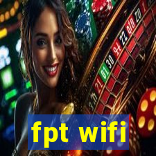 fpt wifi