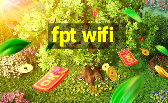 fpt wifi