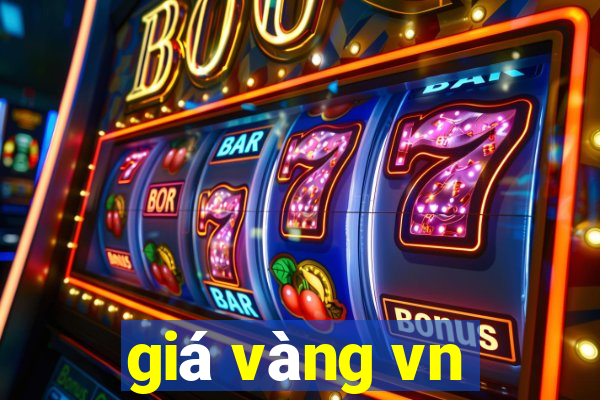 giá vàng vn