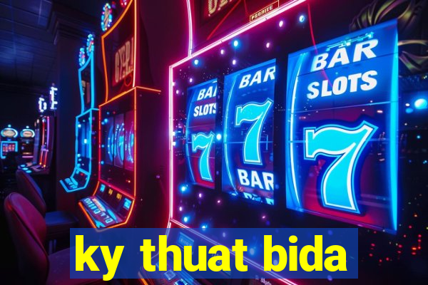 ky thuat bida