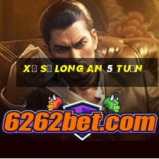 xổ số long an 5 tuần