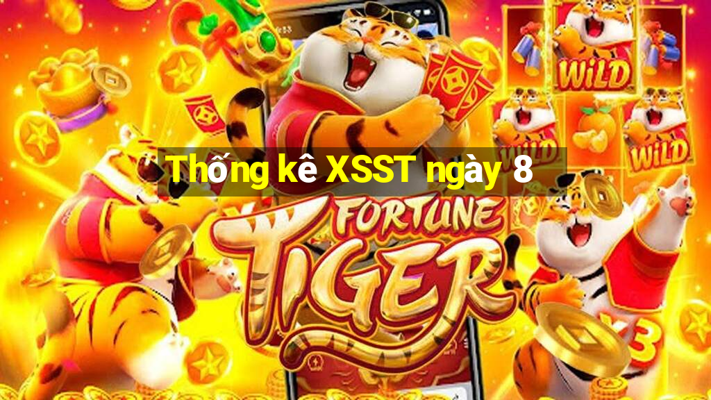 Thống kê XSST ngày 8