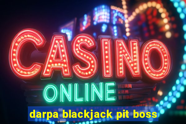 darpa blackjack pit boss