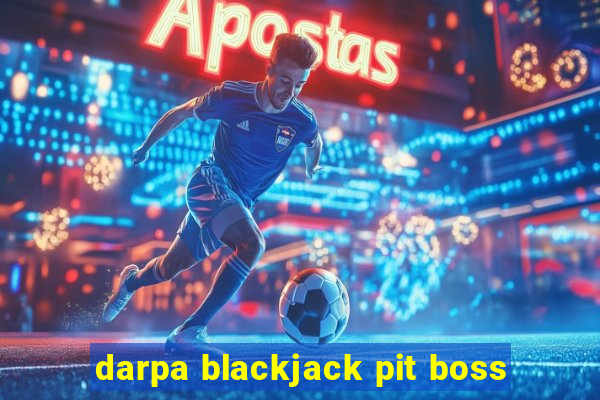 darpa blackjack pit boss