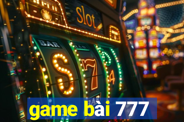 game bài 777