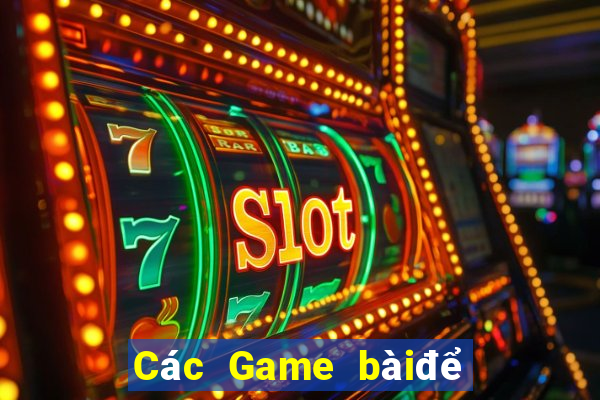 Các Game bàiđể đổi 188