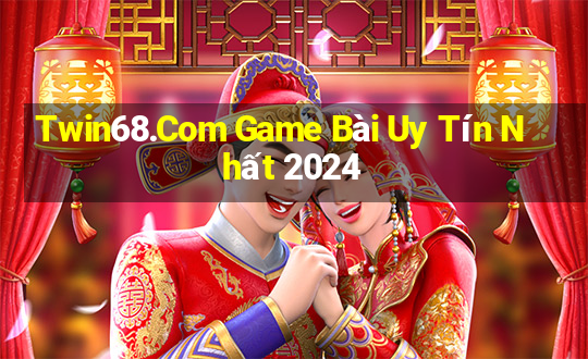 Twin68.Com Game Bài Uy Tín Nhất 2024