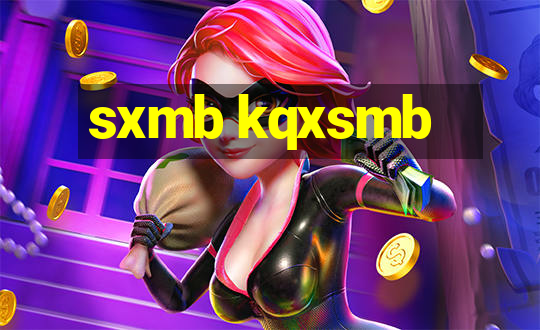 sxmb kqxsmb