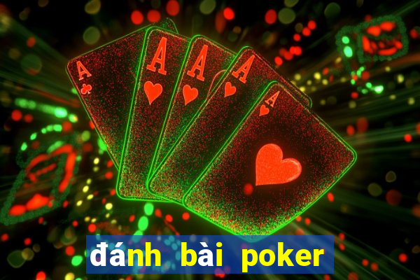 đánh bài poker kiếm tiền