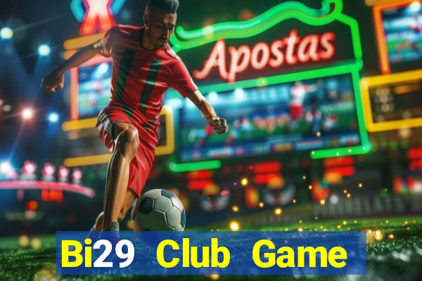 Bi29 Club Game Bài Đổi Thưởng Go88