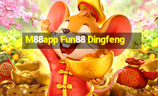 M88app Fun88 Dingfeng