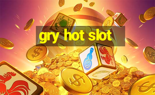 gry hot slot