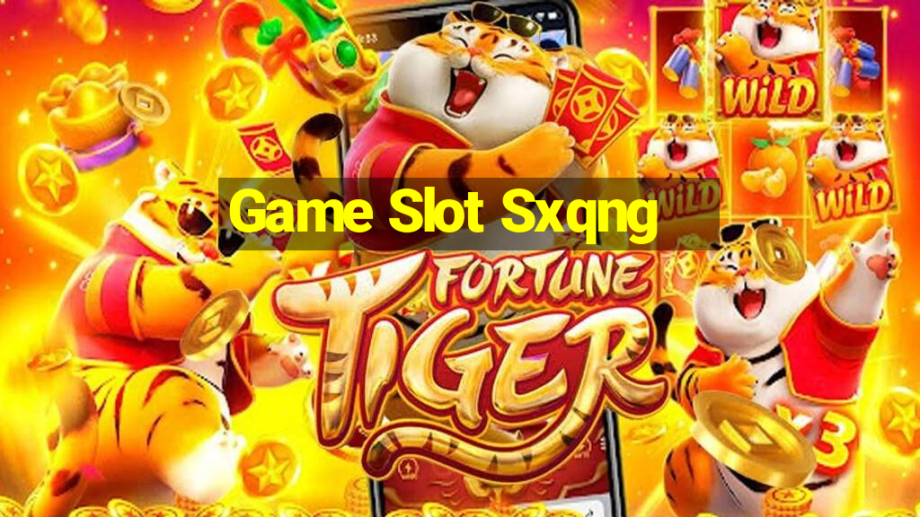 Game Slot Sxqng