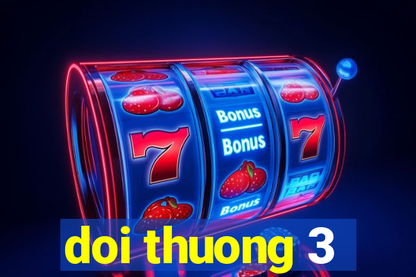 doi thuong 3