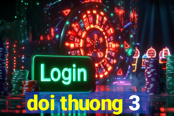 doi thuong 3