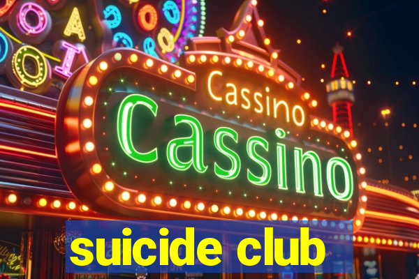 suicide club