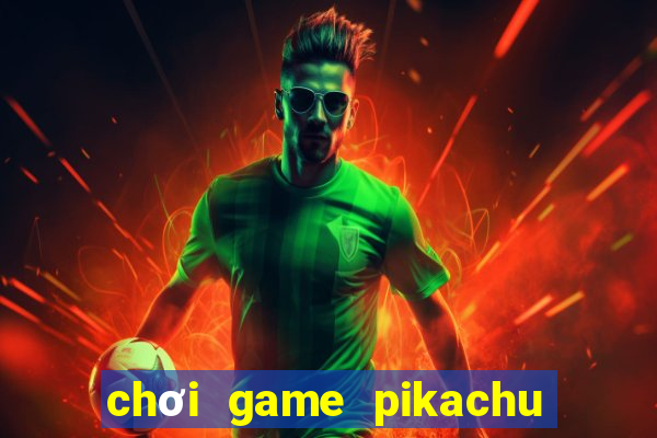 chơi game pikachu cổ điển 2003