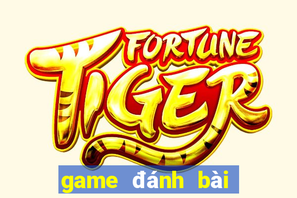 game đánh bài đổi thưởng 2018