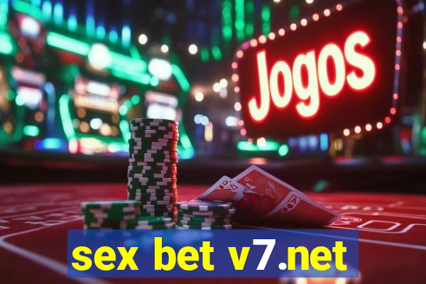 sex bet v7.net