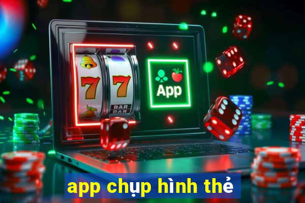 app chụp hình thẻ