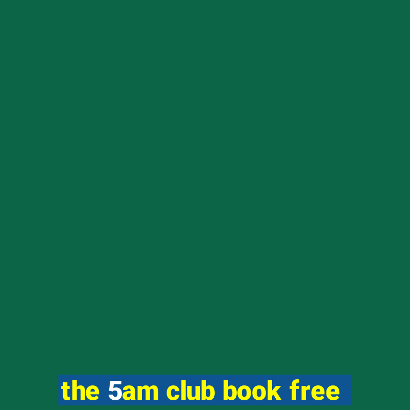 the 5am club book free