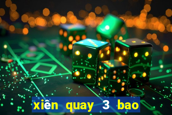 xiên quay 3 bao nhiêu cặp