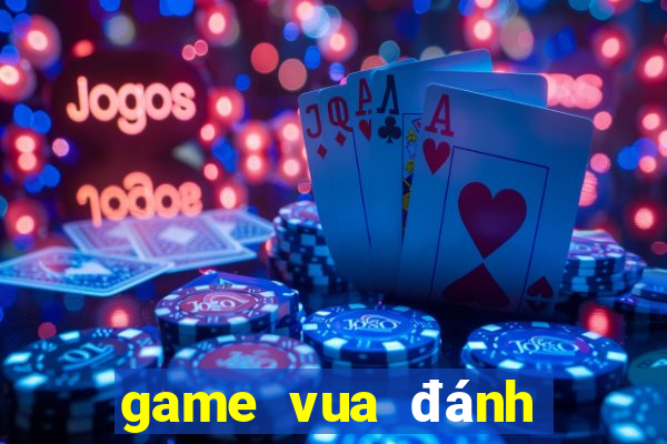 game vua đánh bài 2