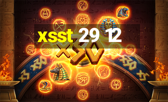 xsst 29 12