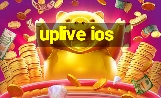 uplive ios